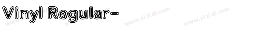Vinyl Regular字体转换